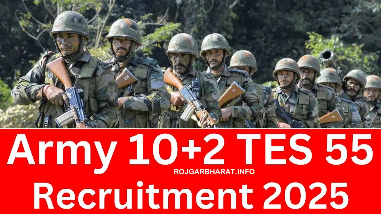 	
Army 10+2 TES 55 Recruitment 2025 Apply Online
