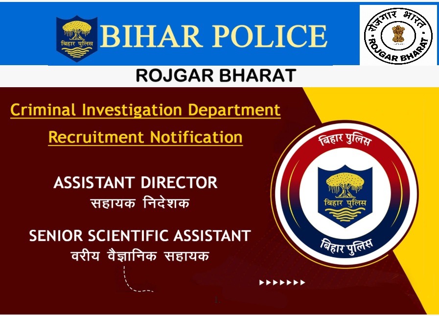 	
Bihar Police Assistant Director Senior Scientific Assistant Recruitment 2025