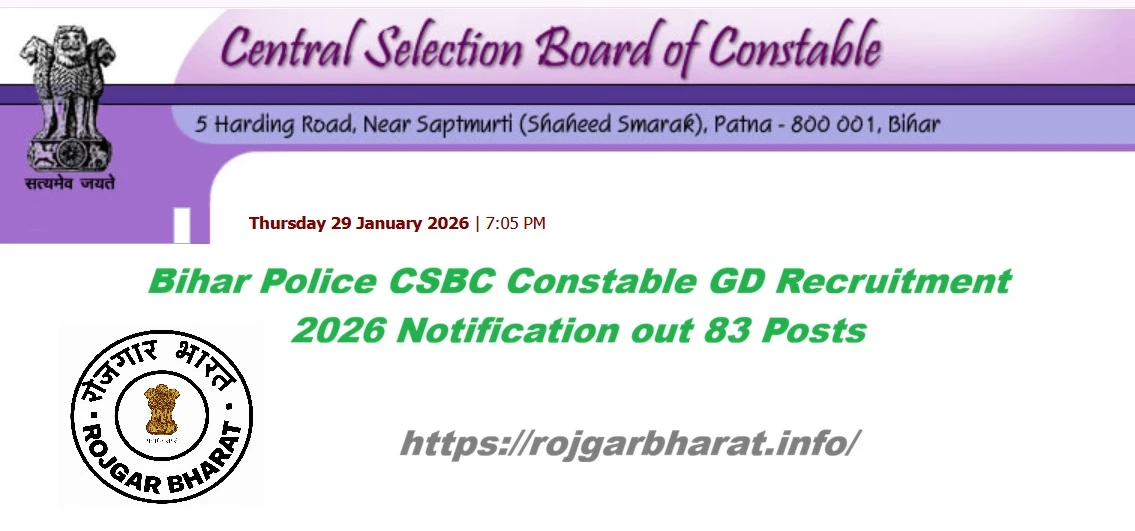 Bihar Police CSBC Constable GD Recruitment 2026 Notification out 83 Posts