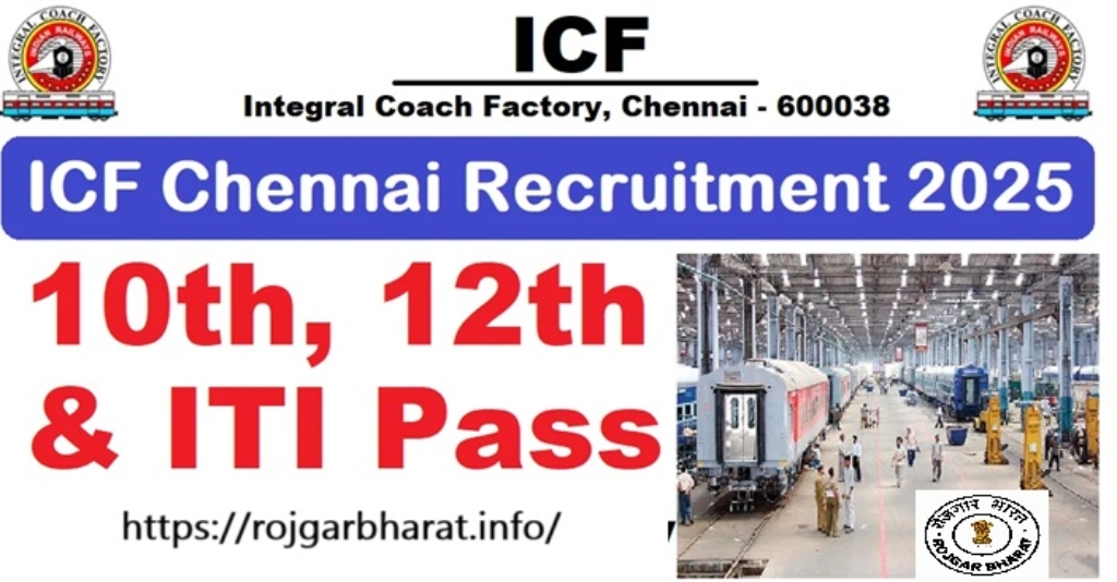 ICF Indian Railways Apprentice Recruitment 2025