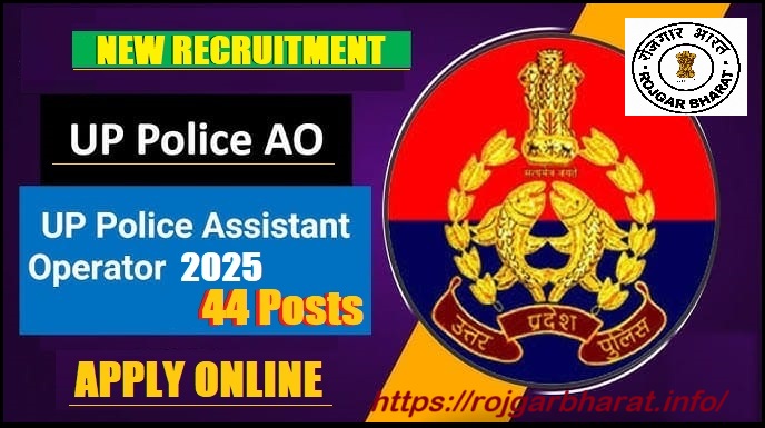 UP Police Assistant Operator Recruitment 2025 Notification out 44 Posts