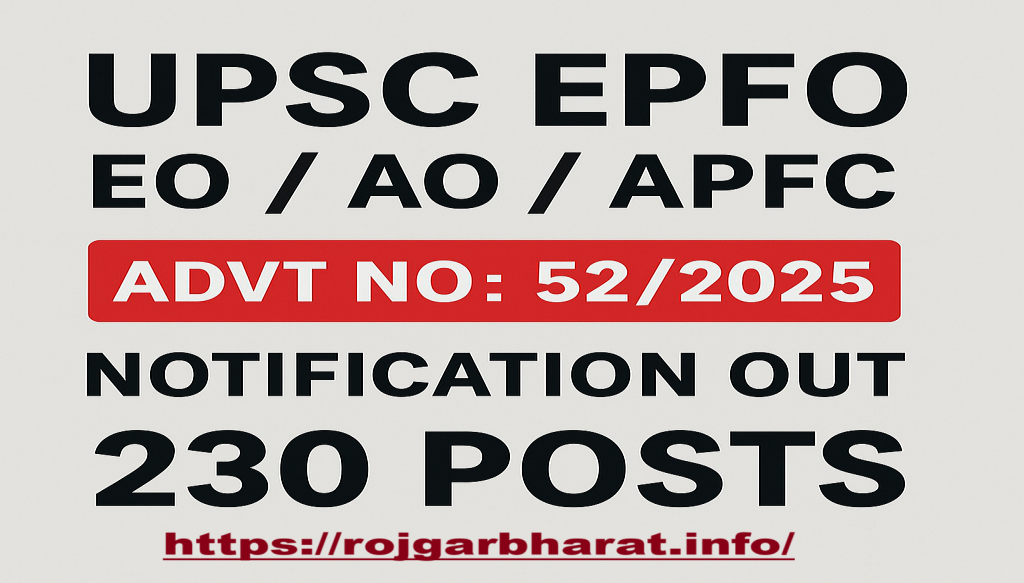 UPSC EPFO EO / AO / APFC Advt No : 52/2025